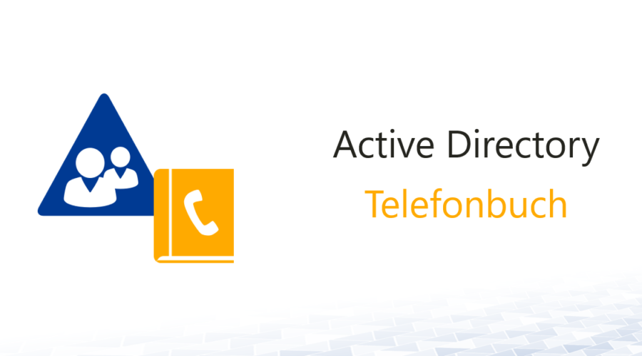 AD basiertes Intranet Telefonbuch