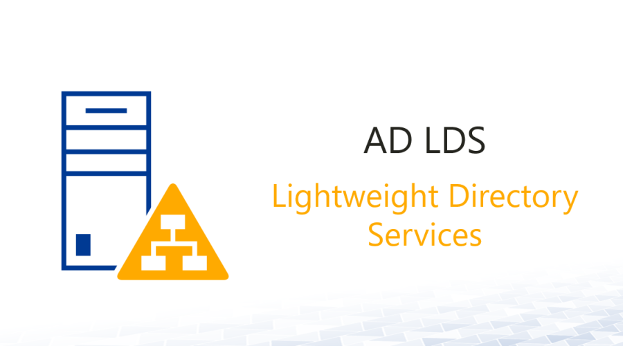 Active Directory Lightweight Services