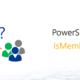 IsMember – Gruppenmitgliedschaft des Benutzers prüfen