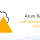 Azure Basics: Azure AD User Pricipal Name – UPN