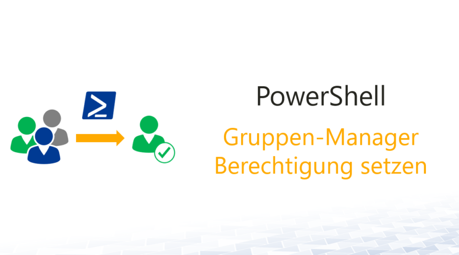 PowerShell-Gruppen-Manager
