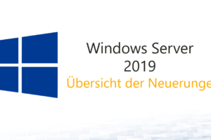 Windows Server 2019 Übersicht