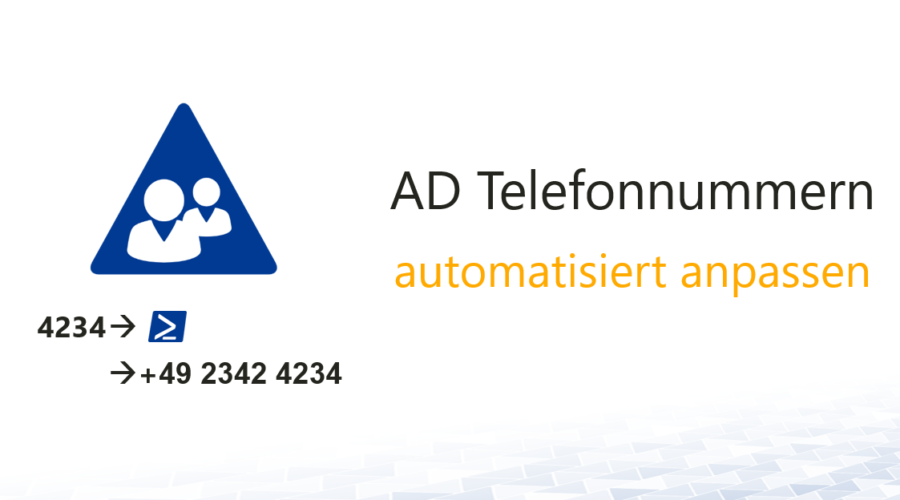 AD-Telefonnummern-automatisiert-anpassen