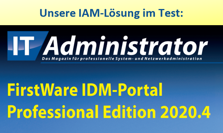 FirstWare IDM-Portal im Test: IT-Administrator 08-2022